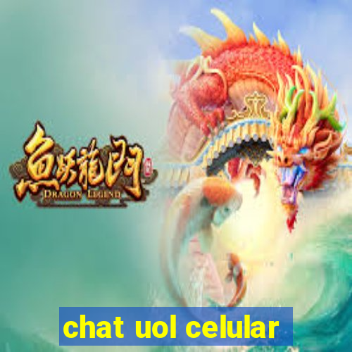 chat uol celular